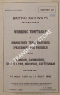 Working Timetable of Mandatory Train Services (Passenger and Parcels) - Section LB - London, Cambridge, King's Lynn, Norwich, Luffenham and branches - 14 May 1979 to 11 May 1980 by British Railways Eastern Region